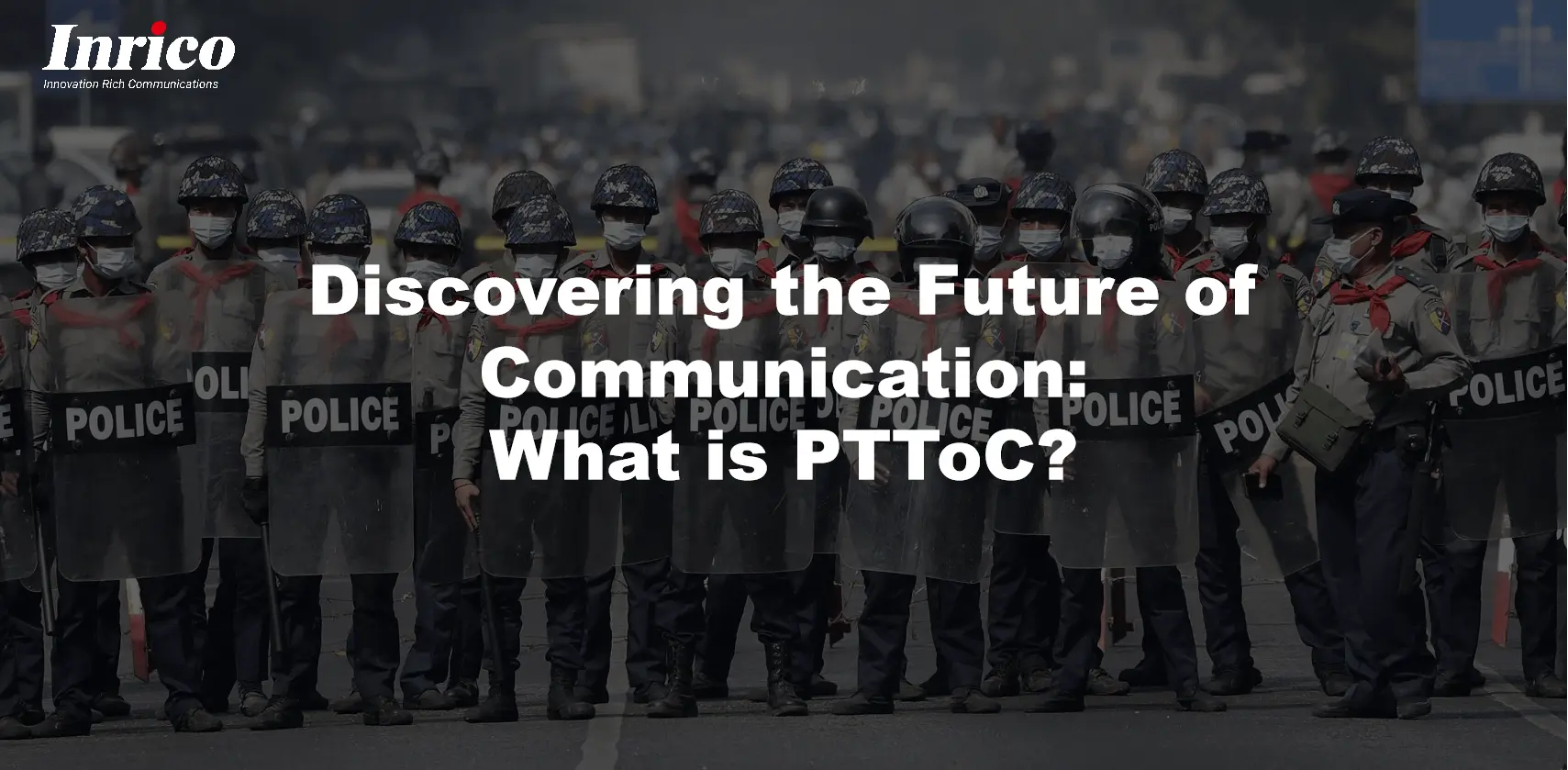 Discovering the Future of Communication: What is PTToC?