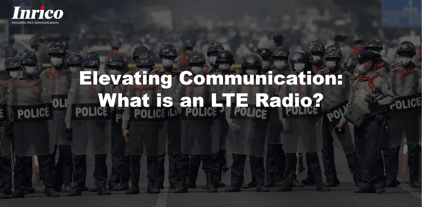 Elevating Communication: What is an LTE Radio?